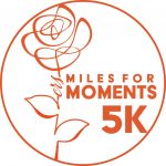 The Christina Rose Smith Foundation: Making Moments Matter - 5K